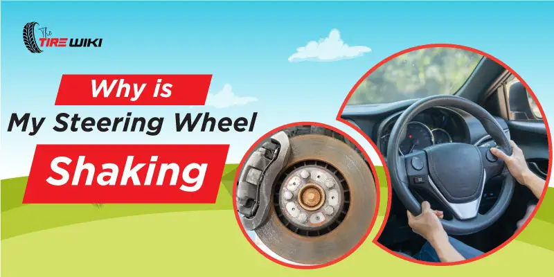 Why-Is-My-Steering-Wheel-Shaking