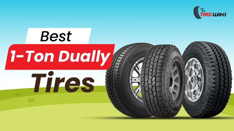 Best 1-Ton Dually Tires