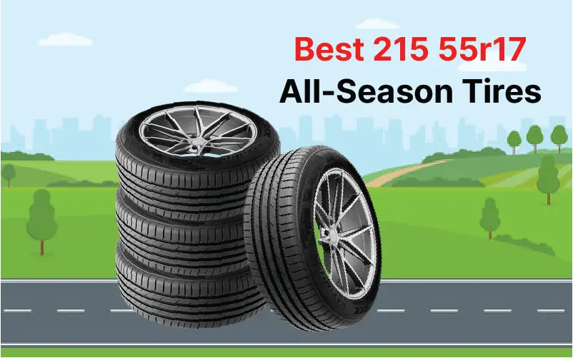 Best 215 55r17 All Season Tires