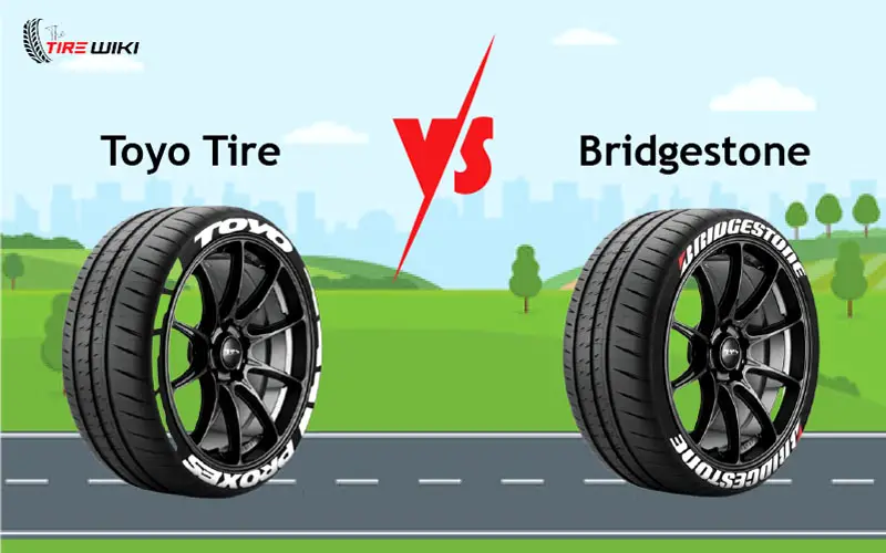 Comparing Toyo Vs Bridgestone Tires