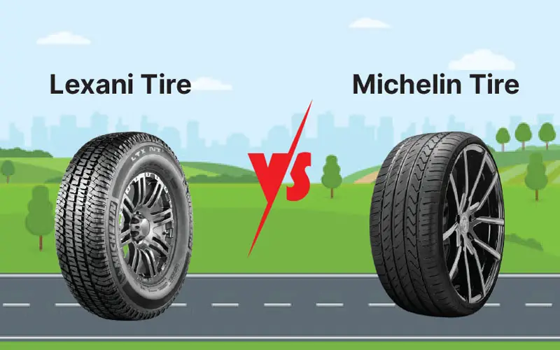 Differences Between Lexani Vs Michelin Tires