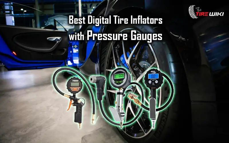 Best Digital Tire Inflator With Pressure Gauge