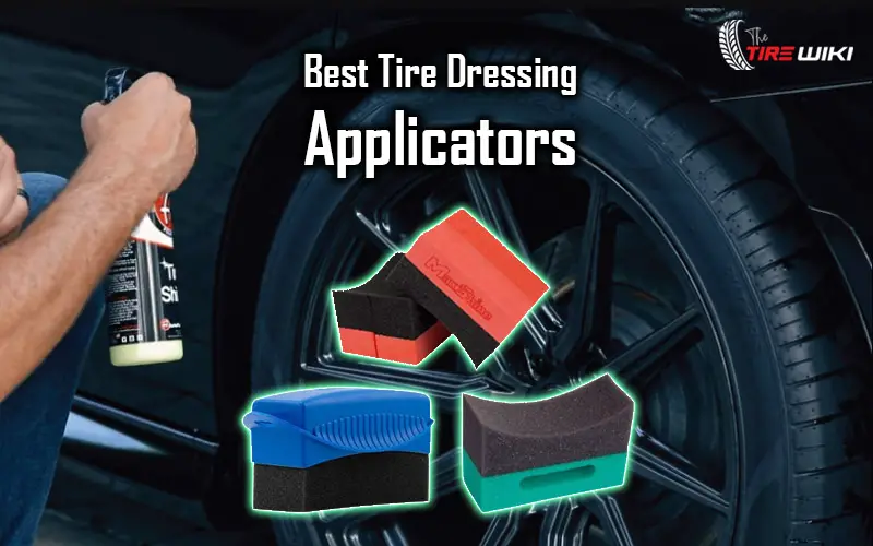 Best Tire Dressing Applicator