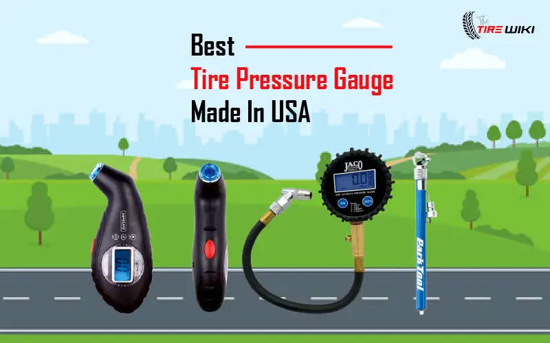 Best Tire Pressure Gauge Made In USA