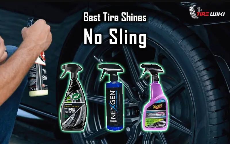 Best Tire Shines No Sling